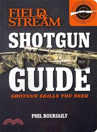 Field & Stream Shotgun Guide ─ Shotgun Skills You Need