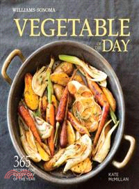 Vegetable of the Day ─ 365 Recipes for Every Day of the Year