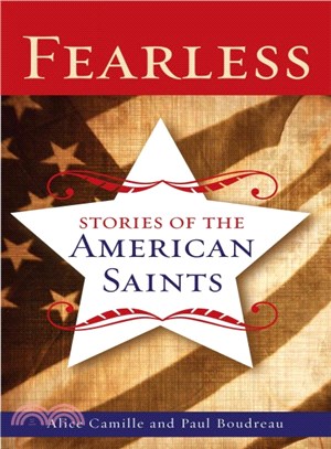 Fearless ─ Stories of the American Saints