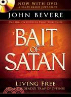 The Bait of Satan ─ Living Free from the Deadly Trap of Offense