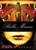 Bella Maura: A Novel