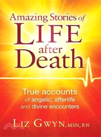 Amazing Stories of Life After Death