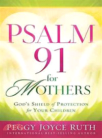 Psalm 91 for Mothers