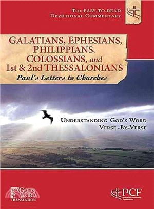 Galatians, Ephesians, Philippians, Colossians, and 1st & 2nd Thessalonians ― Paul's Letters to Churches