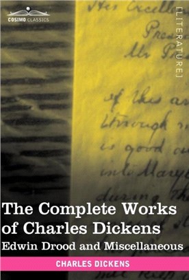 The Complete Works of Charles Dickens (in 30 Volumes, Illustrated)：Edwin Drood and Miscellaneous