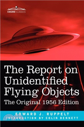 The Report on Unidentified Flying Objects：The Original 1956 Edition