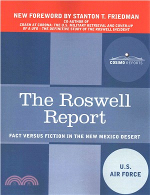 The Roswell Report ― Fact Versus Fiction in the New Mexico Desert