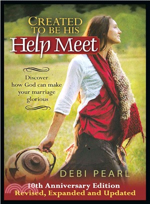 Created to Be His Help Meet ― 10th Anniversary Edition