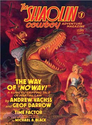 The Shaolin Cowboy Adventure Magazine