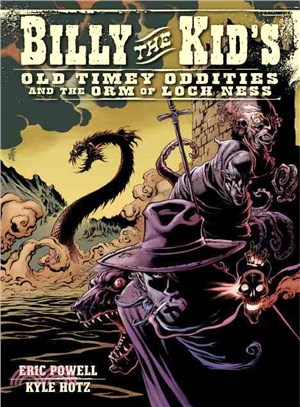 Billy the Kid's Old Timey Oddities 3 ― The Orm of Loch Ness