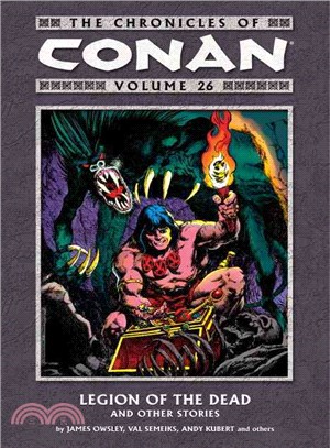 The Chronicles of Conan 26 ─ Legion of the Dead and Other Stories