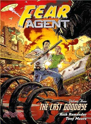 Fear Agent 3 ― The Last Goodbye