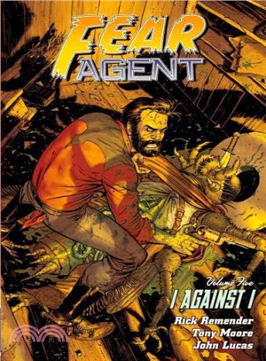 Fear Agent 5 ― I Against I