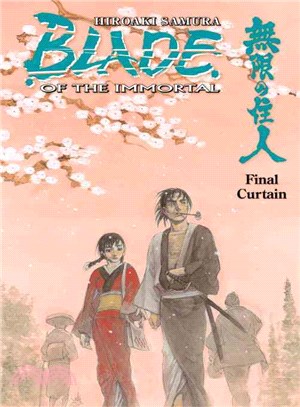 Blade of the Immortal 31 ─ Final Curtain