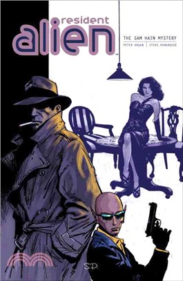 Resident Alien Volume 3: The Sam Hain Mystery