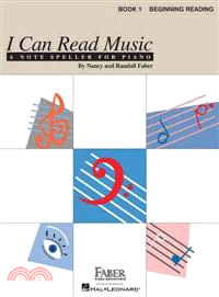 I Can Read Music, Book 1 ─ Beginning Reading; A Note Speller for Piano