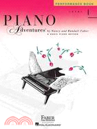 Piano Adventures - Level 1 ─ Performance Book: A Basic Piano Method