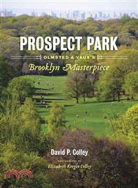 Prospect Park ─ Olmsted and Vaux's Brooklyn Masterpiece