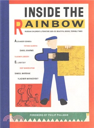 Inside the Rainbow ─ Russian Children's Literature 1920-1935: Beautiful Books, Terrible Times