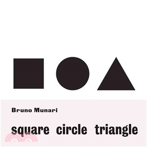 Bruno Munari ─ Square, Circle, Triangle