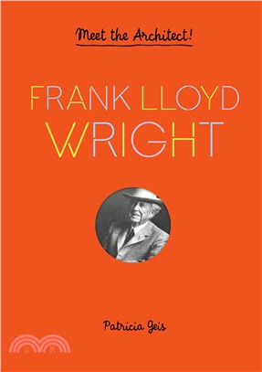 Frank Lloyd Wright ― Meet the Architect