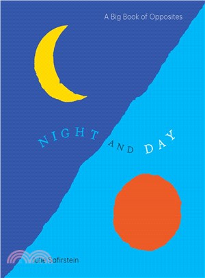 Night and Day ─ A Big Book of Opposites