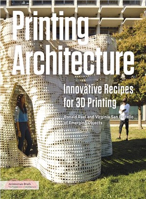 Printing Architecture ─ Innovative Recipes for 3d Printing