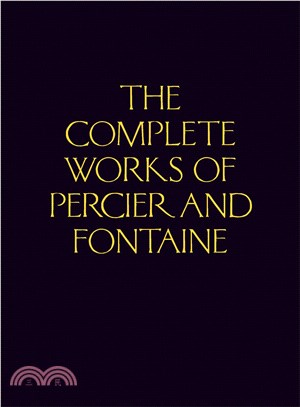 The Complete Works of Percier and Fontaine