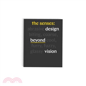 The Senses ― Design Beyond Vision