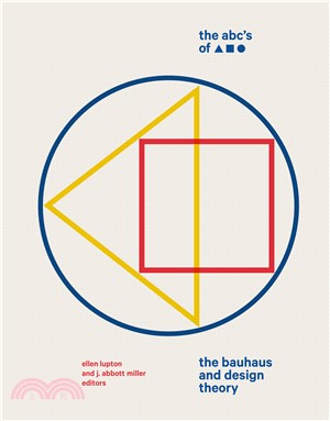 The ABC's of Triangle, Square, Circle ― The Bauhaus and Design Theory