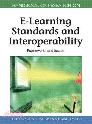 Handbook of Research on E-Learning Standards and Interoperability: Frameworks and Issues