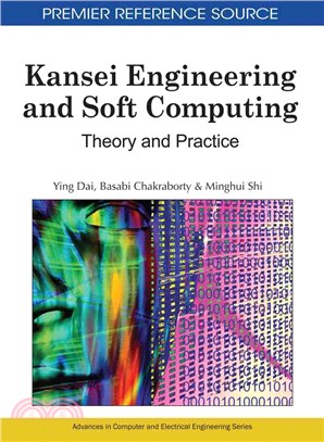 Kansei engineering and soft computing :theory and practice /