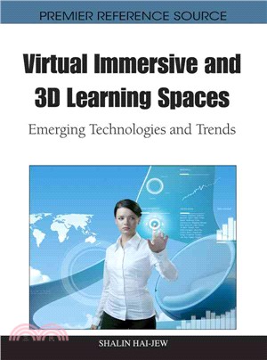 Virtual Immersive and 3D Learning Spaces:: Emerging Technologies and Trends