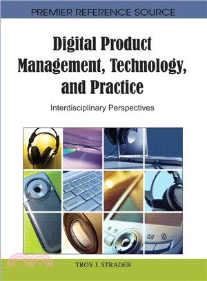 Digital Product Management, Technology and Practice: Interdisciplinary Perspectives