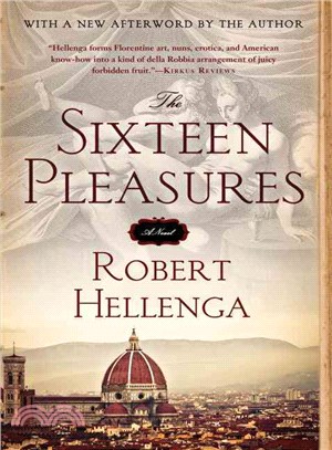 The sixteen pleasures /