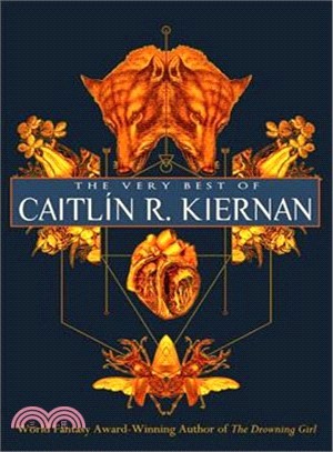 The Very Best of Caitl璯 R. Kiernan