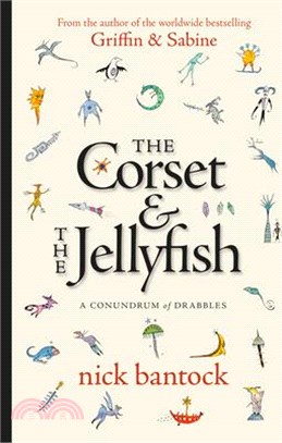 The Corset & the Jellyfish: A Conundrum of Drabbles