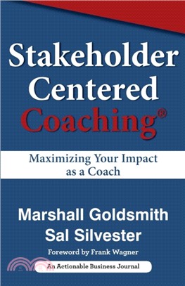 Stakeholder Centered Coaching：Maximizing Your Impact as a Coach