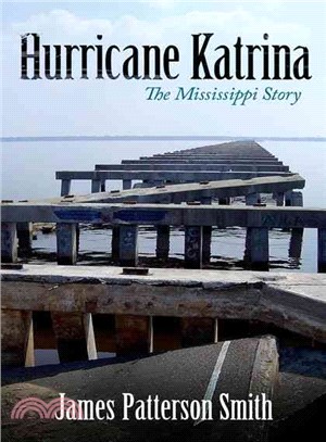 Hurricane Katrina—The Mississippi Story