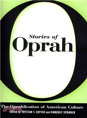 Stories of Oprah ― The Oprahfication of American Culture