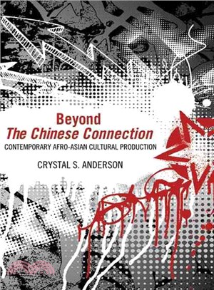 Beyond the Chinese Connection ― Contemporary Afro-asian Cultural Production