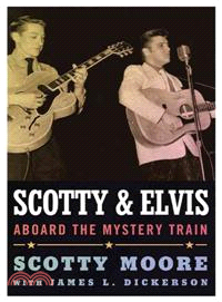 Scotty & Elvis ― Aboard the Mystery Train