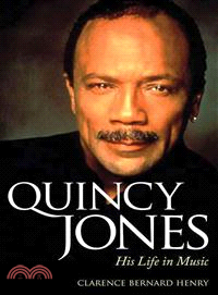 Quincy Jones ─ His Life in Music