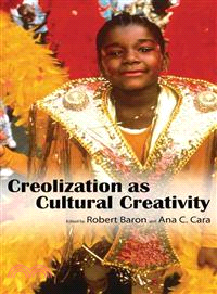 Creolization As Cultural Creativity