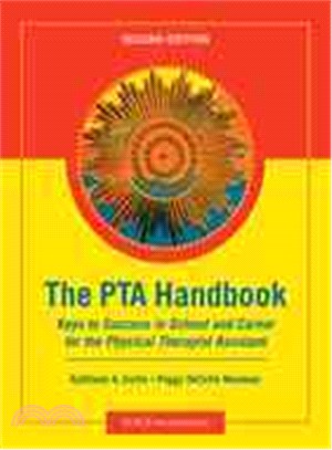 The PTA Handbook ─ Keys to Success in School and Career for the Physical Therapist Assistant