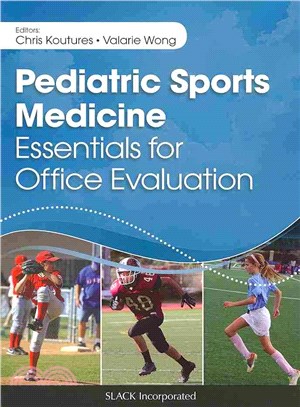 Pediatric Sports Medicine ─ Essentials for Office Evaluation