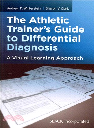The Athletic Trainer's Guide to Differential Diagnosis ─ A Visual Learning Approach