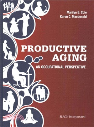 Productive Aging ─ An Occupational Perspective