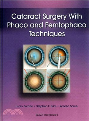 Cataract Surgery With Phaco and Femtophaco Techniques ― Phaco and Femtophaco Techniques