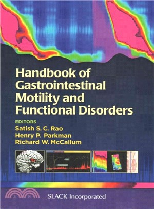 Handbook of Gastrointestinal Motility and Functional Disorders